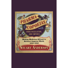 Pharmacopoeias Drug Regulation and Empires by Stuart Anderson Paperbac