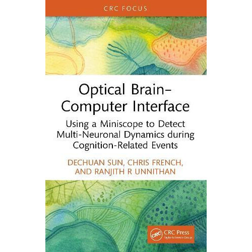 Optical BrainComputer Interface by Ranjith R The University of Melbour