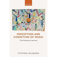Perception and Cognition of Music by McAdams Stephen Full Professor Ca