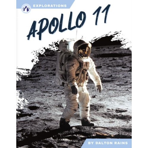 Apollo 11 by Dalton Rains Paperback Book