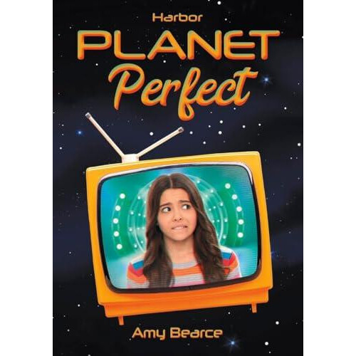 Planet Perfect by Amy Bearce Hardcover Book