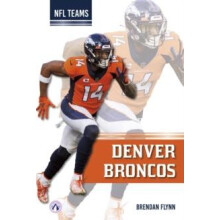 Denver Broncos by Brendan Flynn Hardcover Book