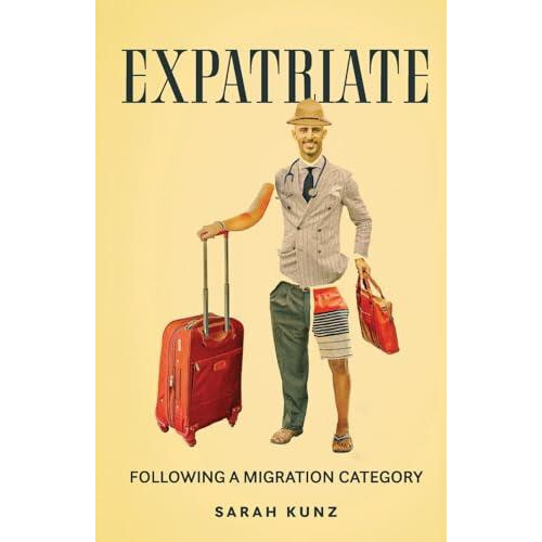 Expatriate by Sarah Kunz Paperback Book