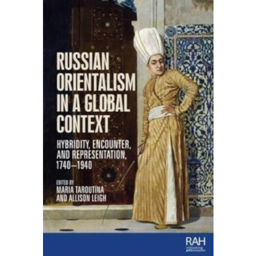 Russian Orientalism in a Global Context Paperback Book