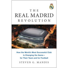 The Real Madrid Revolution by Steven G. Mandis Paperback Book