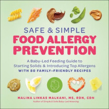 Safe and Simple Food Allergy Prevention by Malina Malkani Paperback Bo