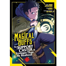 Magical Buffs The Support Caster is Stronger Than He Realized Manga Vo