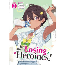 Too Many Losing Heroines Light Novel Vol. 2 by Takibi Amamori Paperbac