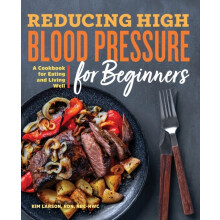 Reducing High Blood Pressure for Beginners by Kim Larson Paperback Boo