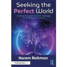 Seeking the Perfect World by Karem Roitman Paperback Book