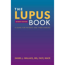 The Lupus Book by Wallace Daniel J. Professor of Medicine Professor of