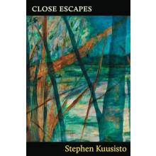 Close Escapes by Stephen Kuusisto Paperback Book