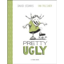 Pretty Ugly by David Sedaris Hardcover Book