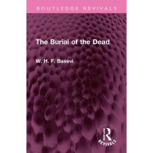 The Burial of the Dead by W. H. F. Basevi Paperback Book