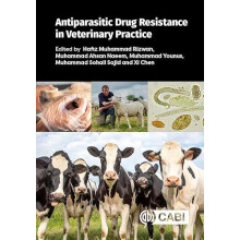 Antiparasitic Drug Resistance in Veterinary Practice Hardcover Book