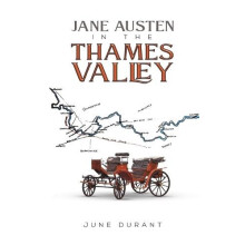 Jane Austen in the Thames Valley by June Durant Paperback Book