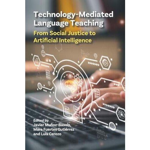 TechnologyMediated Language Teaching Paperback Book