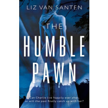 The Humble Pawn by Liz van Santen Paperback Book