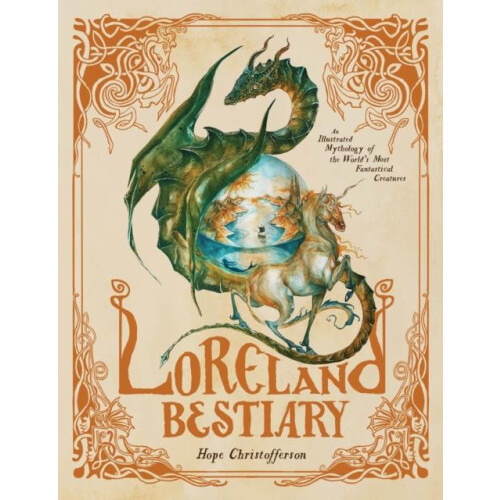 Loreland Bestiary by Hope Christofferson Hardcover Book