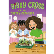 Bibsy Cross and the CreepyCrawlies by Dung Ho Paperback Book