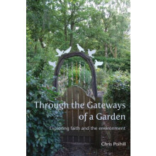 Through the Gateways of a Garden by Chris Polhill Paperback Book