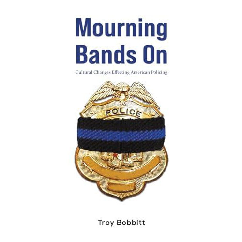 Mourning Bands On by Troy Bobbitt Hardcover Book