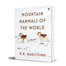 Mountain Mammals of the World by M.K. Ranjitsinh Hardcover Book