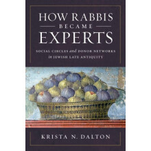 How Rabbis Became Experts by Krista N. Dalton Hardcover Book