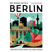 Why Should I Go To Berlin by Team WSIGT Hardcover Book