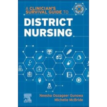 A Clinicians Survival Guide to District Nursing Paperback Book