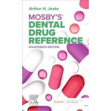 Mosbys Dental Drug Reference by Jeske Arthur H. Associate Dean for Str