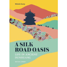 A Silk Road Oasis by Melodie Doumy Paperback Book