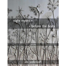 night myths before the body by Abi Pollokoff Paperback Book