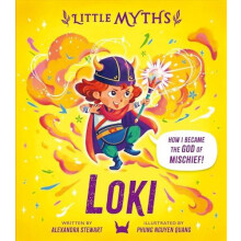 Little Myths Loki by Alexandra Stewart Hardcover Book