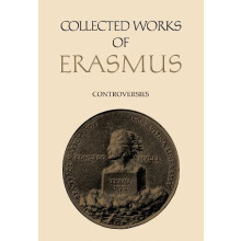Collected Works of Erasmus by Desiderius Erasmus Hardcover Book