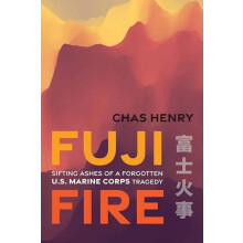 Fuji Fire by Chas Henry Hardcover Book