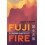 Fuji Fire by Chas Henry Hardcover Book 1