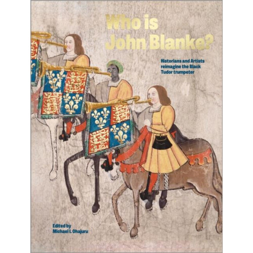Who is John Blanke by Michael Ohajuru Hardcover Book