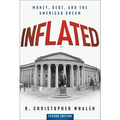 Inflated by R. Christopher Whalen Hardcover Book