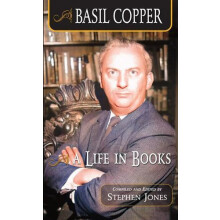 Basil Copper A Life in Books Paperback Book