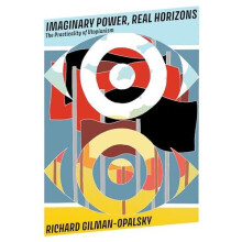 Imaginary Power Real Horizons by Richard GilmanOpalsky Paperback Book