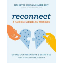 Reconnect a Marriage Counselling Workbook by Laura Laura Heck Heck Pap