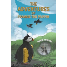 The Adventures of Frankie The Puffin by Robin Thomas Paperback Book