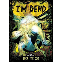 Obey the Egg by I.M. Dehd Paperback Book
