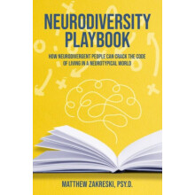 The Neurodiversity Playbook by Matthew Matthew Zakreski Zakreski Paper