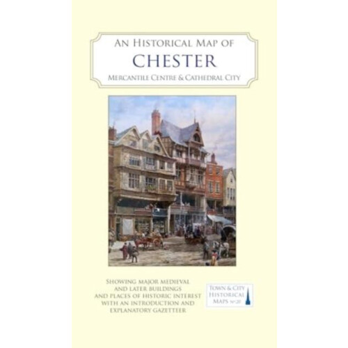 An Historical Map of Chester Other Book