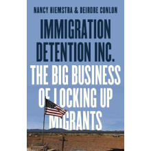 Immigration Detention Inc. by Deirdre Conlon Paperback Book