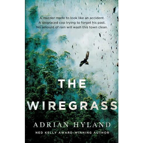 The Wiregrass by Adrian Hyland Paperback Book