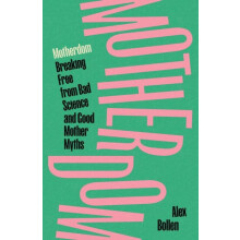 Motherdom by Alex Bollen Hardcover Book