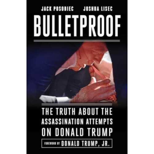 Bulletproof by Joshua Lisec Hardcover Book